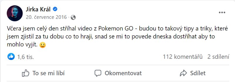 Jirka Král přidal post o Pokémon GO na Facebook